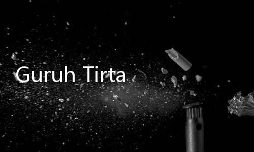 Guruh Tirta Lunggana Calon Kuat Ketua PPRSNH PGMTA